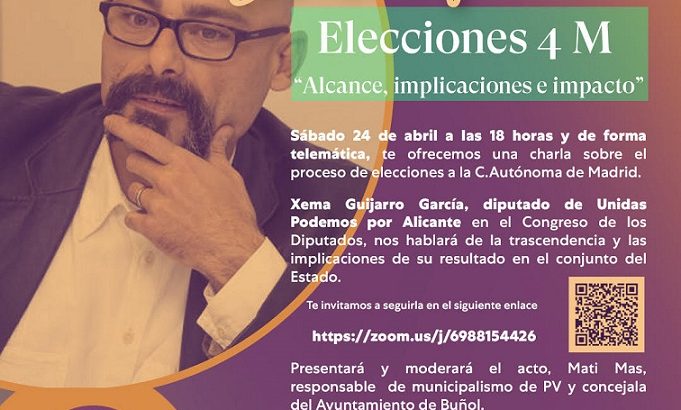 Podemos Buñol organiza una charla informativa con motivo de las elecciones a la Asamblea de Madrid